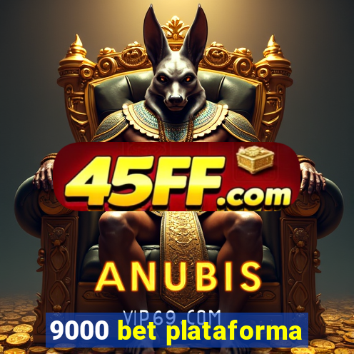 9000 bet plataforma